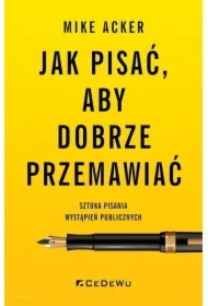 Jak pisać, aby dobrze przemawiać