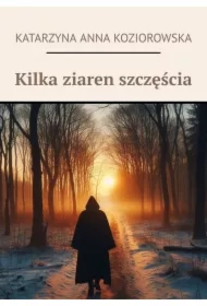 Kilka ziaren szczęścia