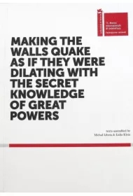 Making the walls quake as if they were dilating...