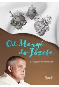 Od Maryi do Józefa
