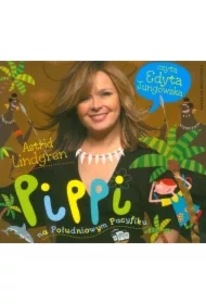 Pippi na Południowym Pacyfiku. Pippi Pończoszanka. Tom 3
