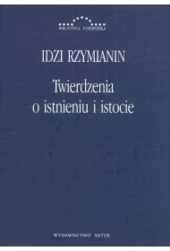 Twierdzenia o istnieniu i istocie