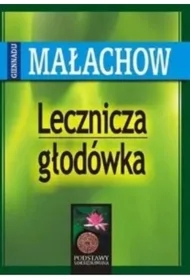Lecznicza głodówka
