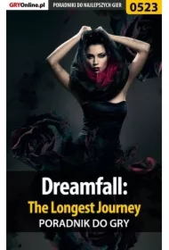 Dreamfall: The Longest Journey - poradnik do gry