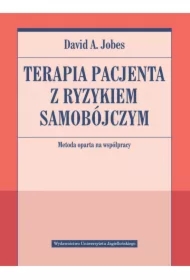 Terapia pacjenta z ryzykiem samobójczym. Metoda oparta na współpracy