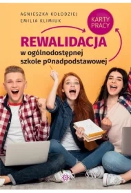Rewalidacja w ogólnodostępnej szkole ponadpodstawowej. Karty pracy