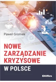 Nowe zarządzanie kryzysowe w Polsce
