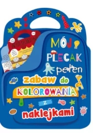 Mój plecak pełen zabaw do kolorowania z naklejkami