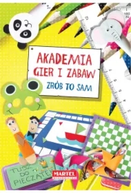 Akademia gier i zabaw. Zrób to sam