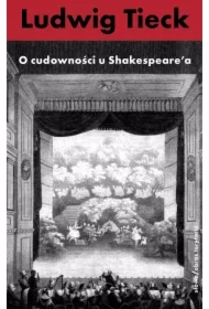 O cudowności u Szekspira i inne pisma