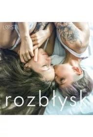 Rozbłysk: 14 les(bi)jskich opowiadań erotycznych