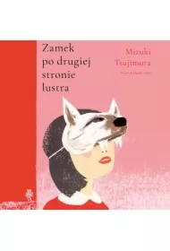 Zamek po drugiej stronie lustra