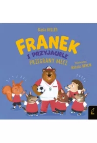 Franek i przyjaciele. Przegrany mecz
