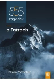 555 zagadek o Tatrach