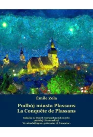 Podbój miasta Plassans. La Conqu?te de Plassans