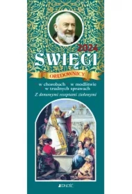 Święci orędownicy w chorobach, w modlitwie, w trudnych sprawach. Kalendarz 2024