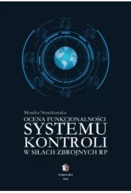 Ocena funkcjonalności systemu kontroli w Siłach Zbrojnych RP