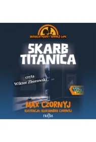 Heraklia Płaro i Arnold Lupę. Skarb Titanica