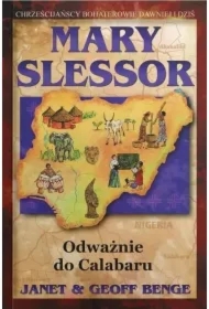 Marry Slessor. Odważnie dla Calabaru