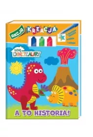Lubię Dinozaury. Akcja kreacja! część 1. A to historia