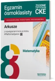Egzamin ósmoklasisty. Matematyka. Arkusze z rozwiązaniami krok po kroku
