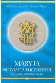 Maryja Niewiasta Eucharystii