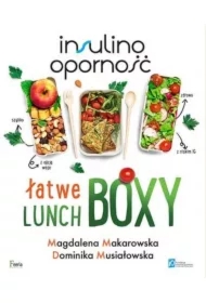 Insulinooporność Łatwe lunchboxy