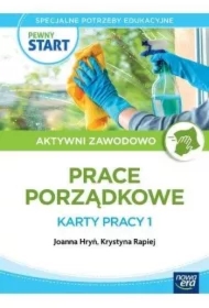 Pewny start. Aktywni zawodowo. Prace porządkowe. Karty pracy 1