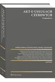 Akt o usługach cyfrowych. Komentarz