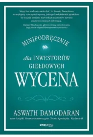 Wycena. Minipodręcznik dla inwestorów giełdowych