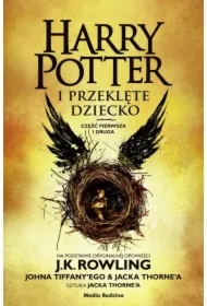 Harry Potter i Przeklęte Dziecko. Część 1 i 2. Wydanie poszerzone
