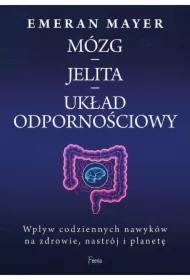 Mózg - jelita - układ odpornościowy