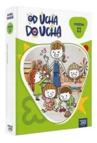 Od ucha do ucha. 4-latki. Poziom 2. Zestaw dla dziecka