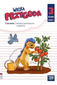 Wielka przygoda NEON. Klasa 3. Część 1. Zeszyt ćwiczeń zintegrowanych