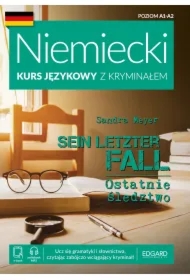 Niemiecki Kurs językowy z kryminałem. Sein letzter Fall. Ostatnie śledztwo. Poziom A1-A2