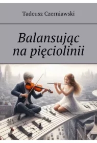 Balansując na pięciolinii