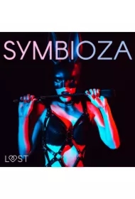 Symbioza &ndash; 6 opowiadań erotycznych o dominacji i uległości