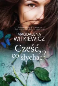 Cześć, co słychać?