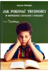 Jak pokonać trudności w mówieniu, czytaniu i ...