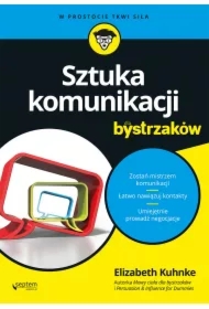 Sztuka komunikacji dla bystrzaków