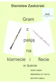 Gram z pasją na klarnecie i flecie w duecie