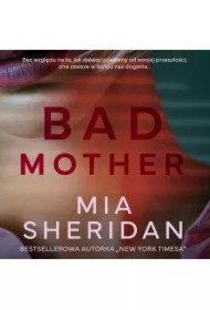 Bad mother