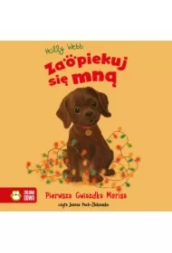 Zaopiekuj się mną. Pierwsza gwiazdka Morisa