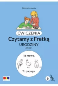Ćwiczenia. Czytamy z Fretką cz.6 Urodziny. Zdania1