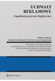 Uchwały reklamowe. Zagadnienia prawne i legislacyjne