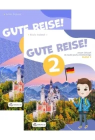 Pakiet Gute Reise! 2. Podręcznik i ćwiczenia do nauki języka niemieckiego. Klasa 5