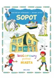 Sopot. Kolorowy portret miasta