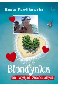 Blondynka na Wyspie Zakochanych