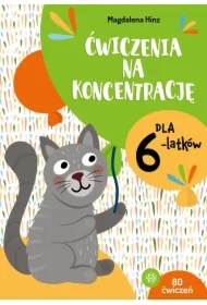 Ćwiczenia na koncentrację dla 6-latków