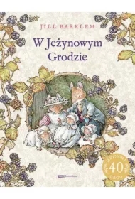 W Jeżynowym Grodzie
